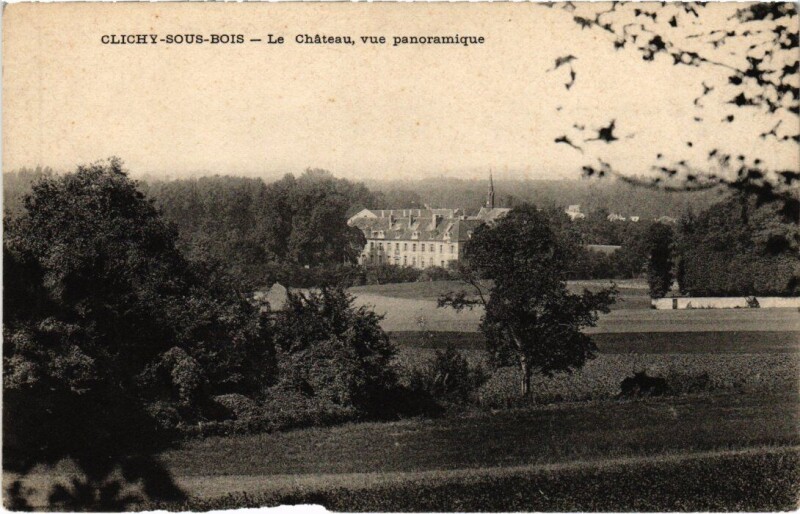 Carte postale ancienne Clichy Le Chateau