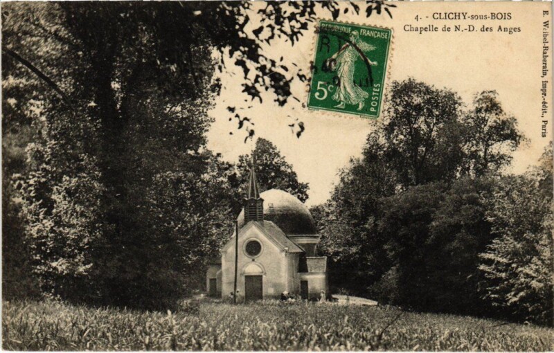 Carte postale ancienne Clichy Notre Dame des Anges La Chapelle