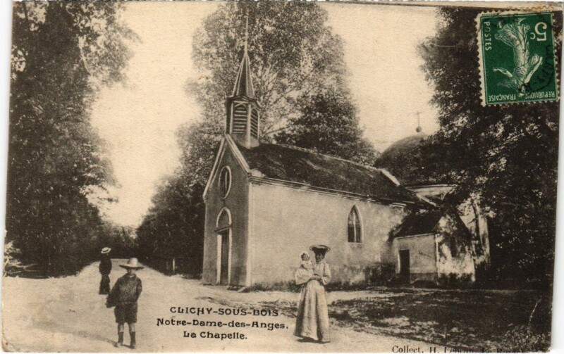 Carte postale ancienne Clichy Notre Dame des Anges La Chapelle