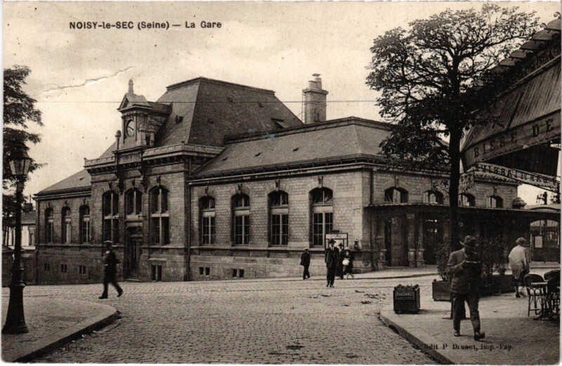 Carte postale ancienne Noisy le Sec La Gare à Noisy-le-Sec