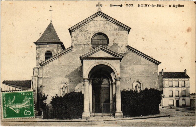 Carte postale ancienne Noisy le Sec Eglise à Noisy-le-Sec