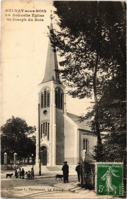 Carte postale ancienne Aulnay Eglise Saint-Joseph