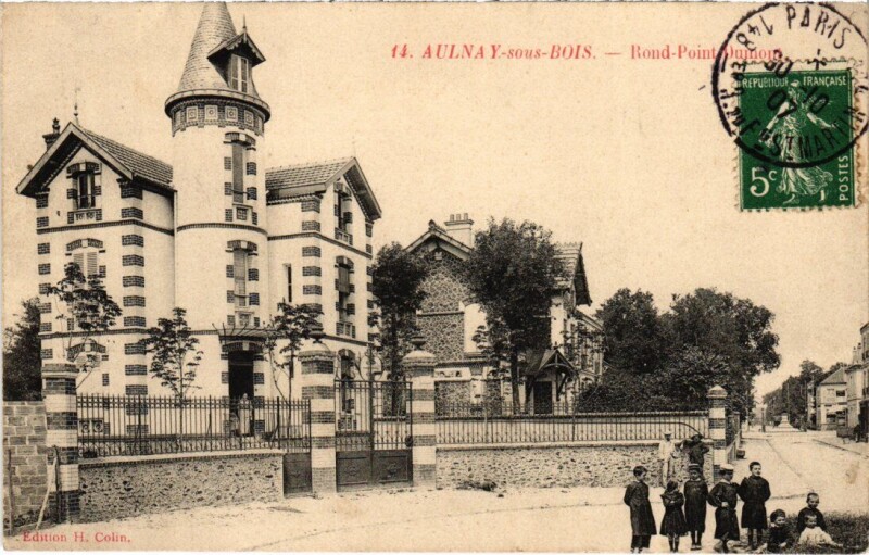 Carte postale ancienne Aulnay Rond Point Dumont