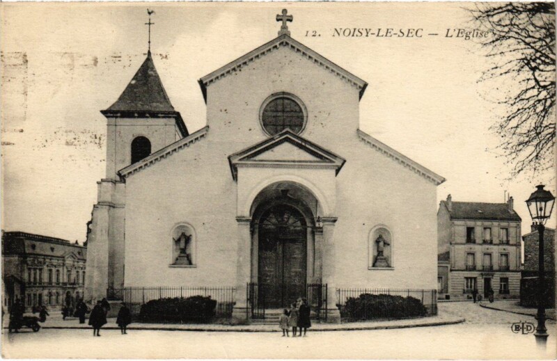 Carte postale ancienne Noisy le Sec Eglise à Noisy-le-Sec