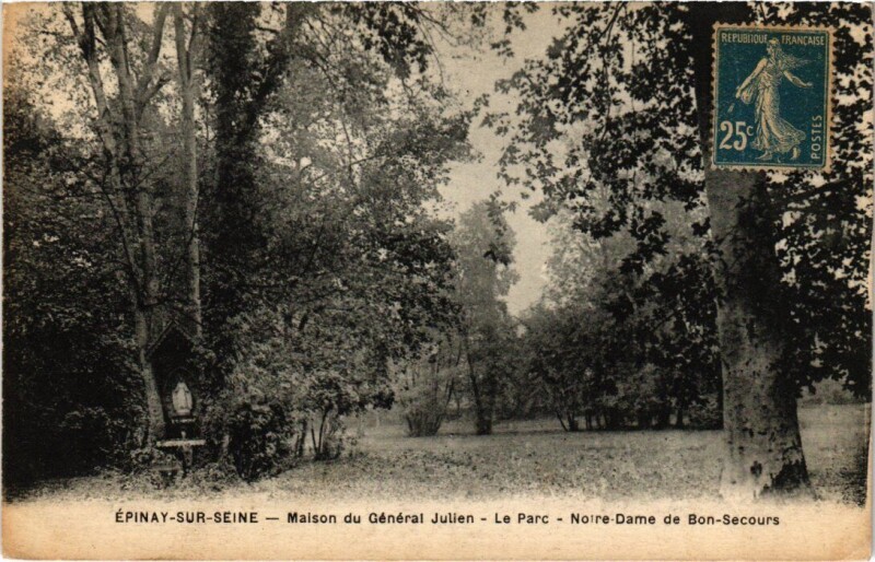 Carte postale ancienne Epinay Maison du General Julien Le Parc