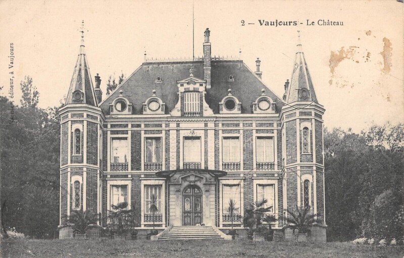 Carte postale ancienne Vaujours - Le Chateau à Vaujours