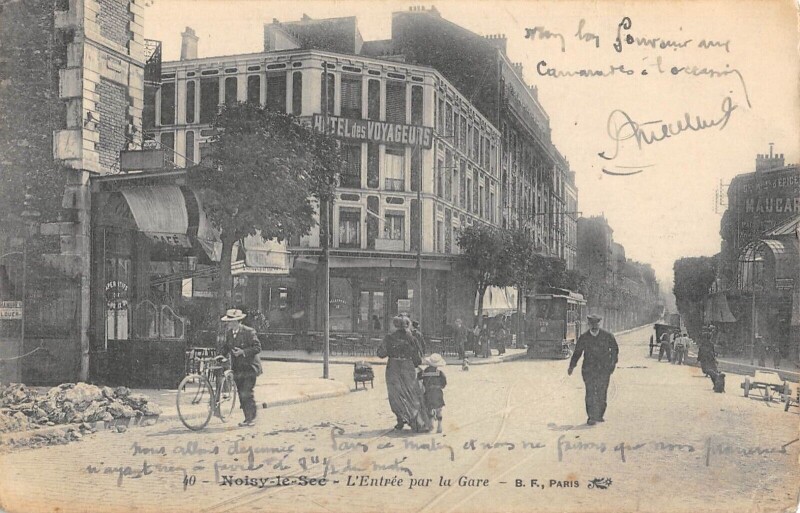 Carte postale ancienne Noisy Le Sec - Entree Par La Gare à Noisy-le-Sec