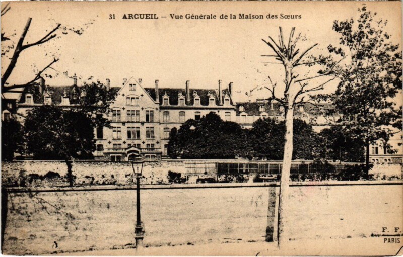 Carte postale ancienne Arcueil Maison des Soeurs - Vue Generale à Arcueil