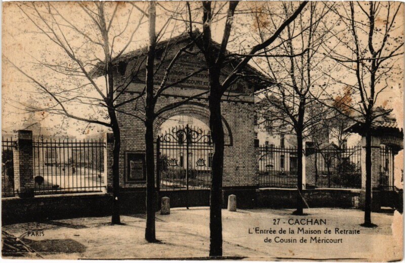 Carte postale ancienne Cachan Entree de la Maison de Retraite de Cousin de Mericourt à Cachan