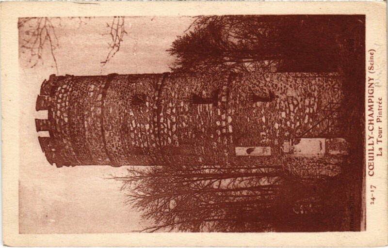 Carte postale ancienne Champigny-sur-Marne Coeuilly - La Tour Pintree à Champigny-sur-Marne