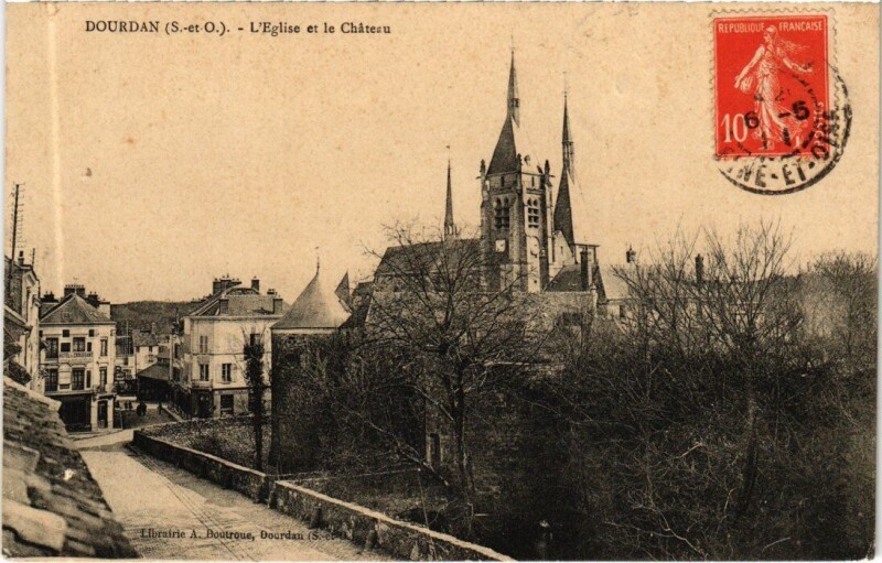 Carte postale ancienne Dourdan Eglise et le Chateau à Dourdan
