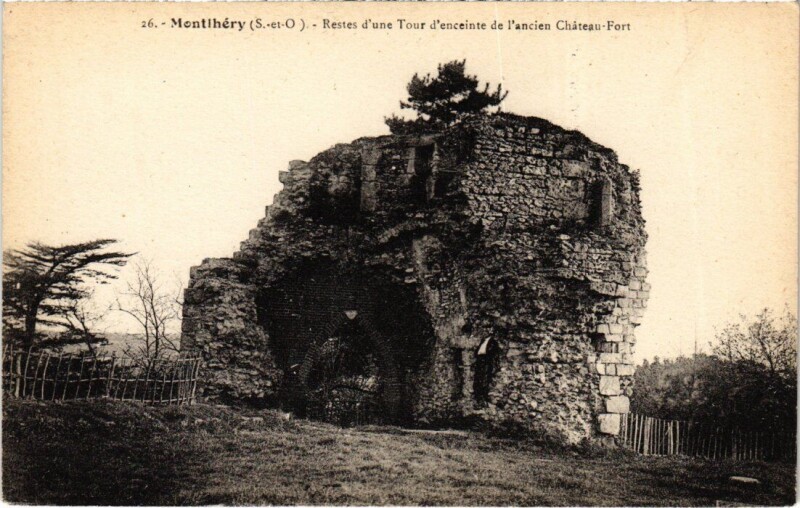 Carte postale ancienne Montlhery Restes d'une Tour