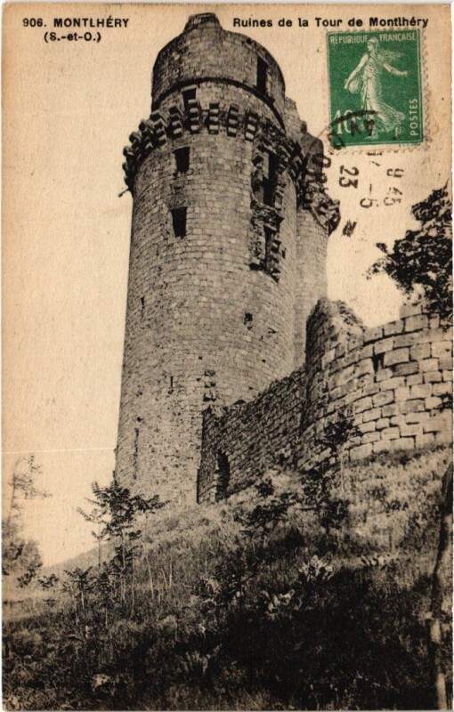 Carte postale ancienne Montlhery Ruines de la Tour