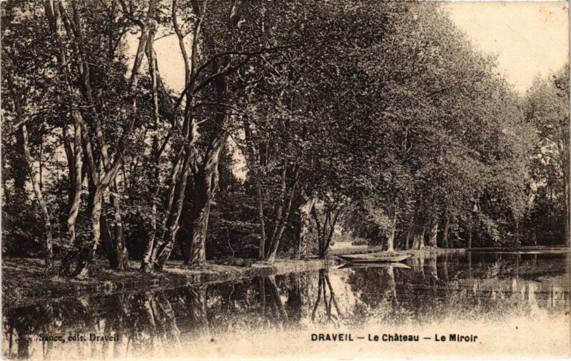 Carte postale ancienne Draveil Le Chateau Le Miroir à Draveil