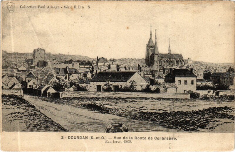 Carte postale ancienne Dourdan vue de la Route de Corbreuse à Corbreuse