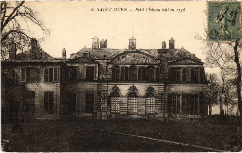 Carte postale ancienne Petit Château bâti en 1756 à Saint-Ouen-sur-Seine