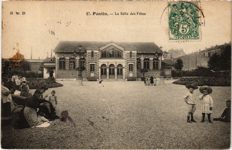 Carte postale ancienne Pantin La Salle des Fetes à Pantin