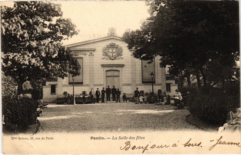 Carte postale ancienne Pantin Salle des Fetes à Pantin