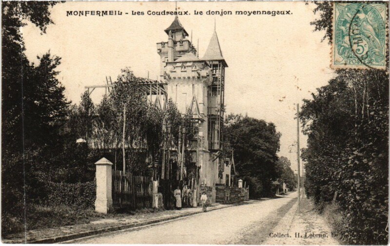 Carte postale ancienne Montfermeil Les Coudreaux - Le Donjon Moyennageux à Montfermeil