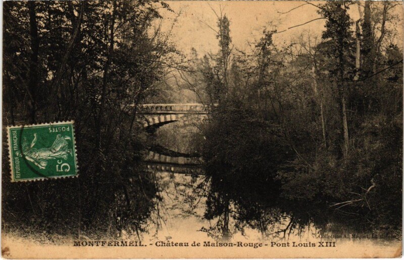 Carte postale ancienne Montfermeil Chateau de Maison-Rouge - Pont Louis Xiii à Montfermeil