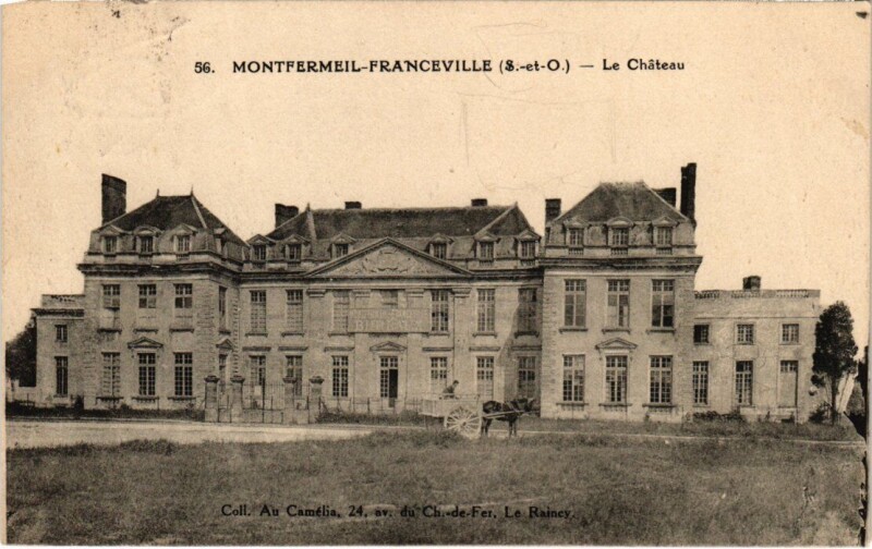 Carte postale ancienne Montfermeil Franceville - Le Chateau à Montfermeil