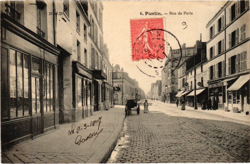 Carte postale ancienne Pantin Rue de Paris à Pantin