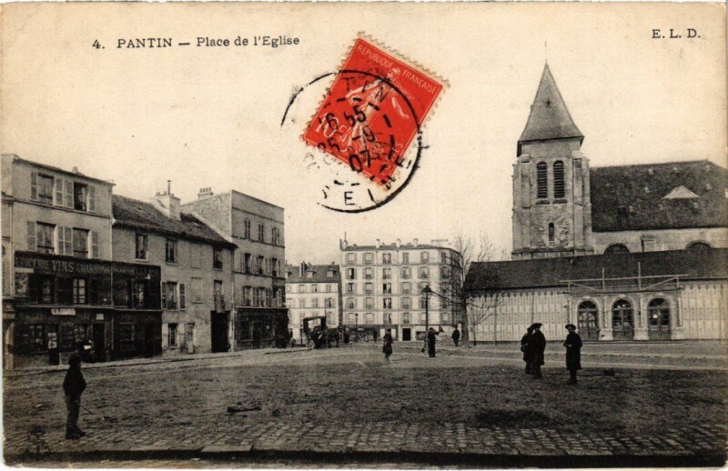 Carte postale ancienne Pantin Place de l'Eglise à Pantin