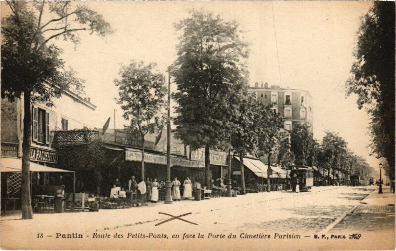 Carte postale ancienne Pantin Route des Petits-Ponts - Porte du Cimetiere Parisien à Pantin