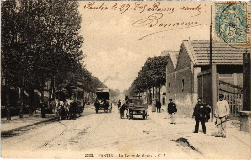 Carte postale ancienne Pantin La Route de Meaux à Pantin