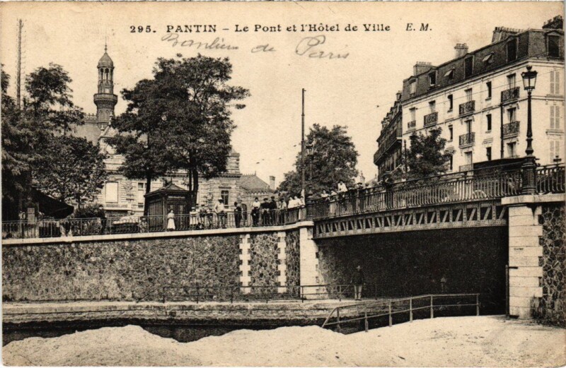 Carte postale ancienne Pantin Pont et Hotel de Ville à Pantin