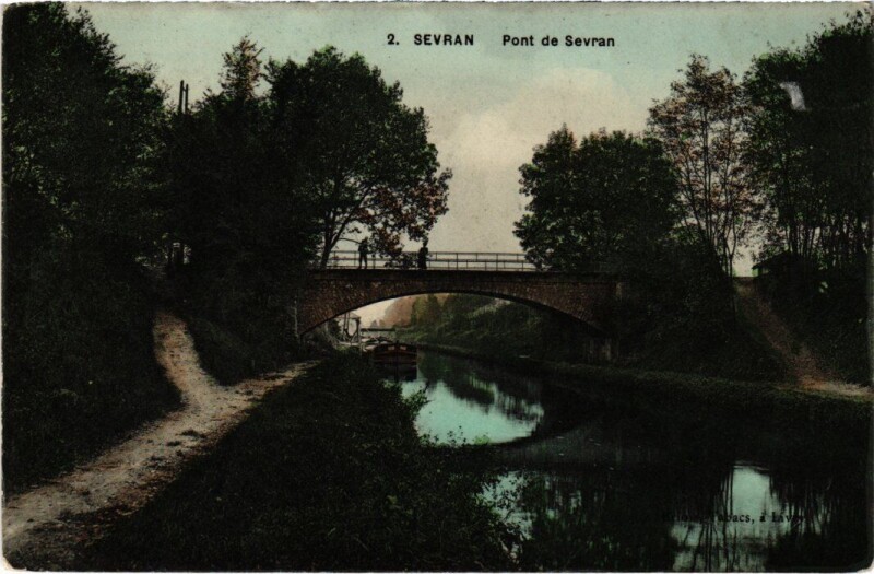 Carte postale ancienne Sevran Le Pont à Sevran