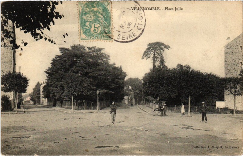 Carte postale ancienne Villemomble Place Julie à Villemomble
