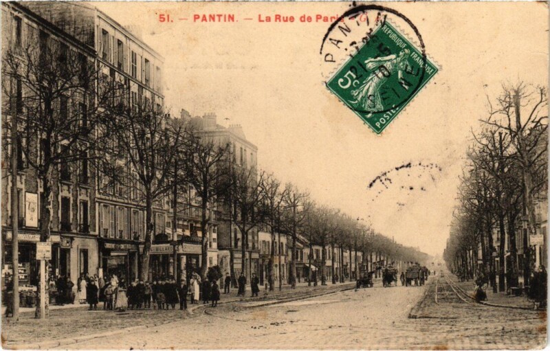 Carte postale ancienne Pantin Rue de Paris à Pantin