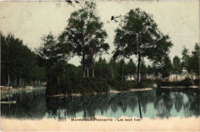 Carte postale ancienne Montfermeil Franceville - Les Sept Iles à Montfermeil