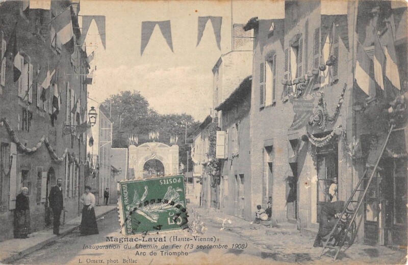 Carte postale ancienne Magnac Laval - Inauguration Du Chemin De Fer 1908 - Arc De Triomphe à Magnac-Laval