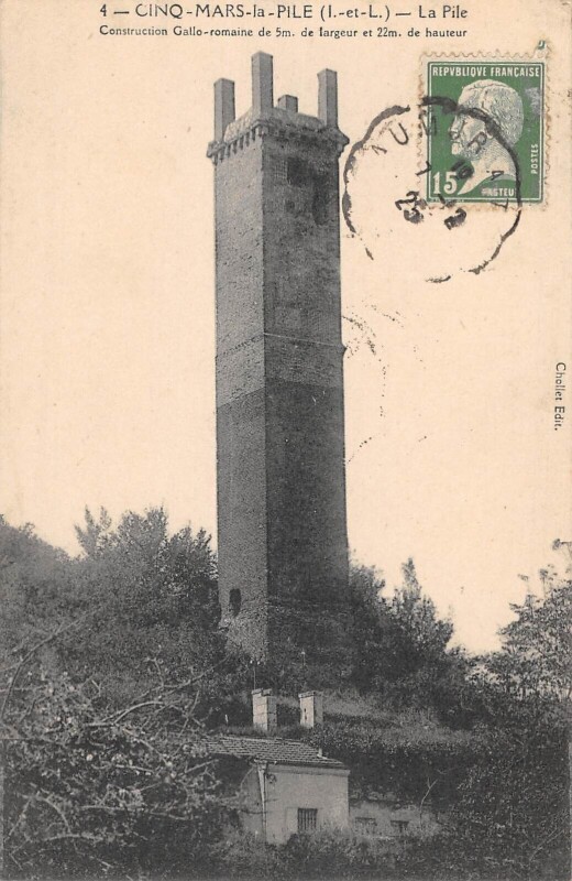 Carte postale ancienne Cinq Mars La Pile - La Pile à Cinq-Mars-la-Pile