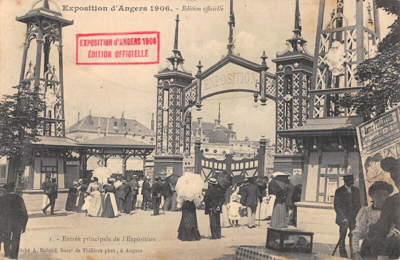 Carte postale ancienne Exposition D'Angers 1906 / Edition Officielle / Entree Principale De L'Ex à Angers
