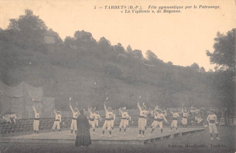 Carte postale ancienne Tardets - Fete Gymnastique Par La Patronage - La Vigilante De Bayonne à Bayonne