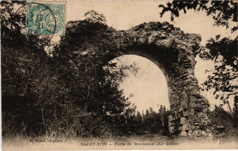 Carte postale ancienne Saint-Yon Porte de Bordeaux à Saint-Yon