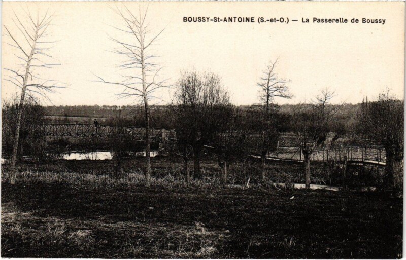 Carte postale ancienne Boussy-Saint-Antoine La Passerelle de Boussy à Boussy-Saint-Antoine