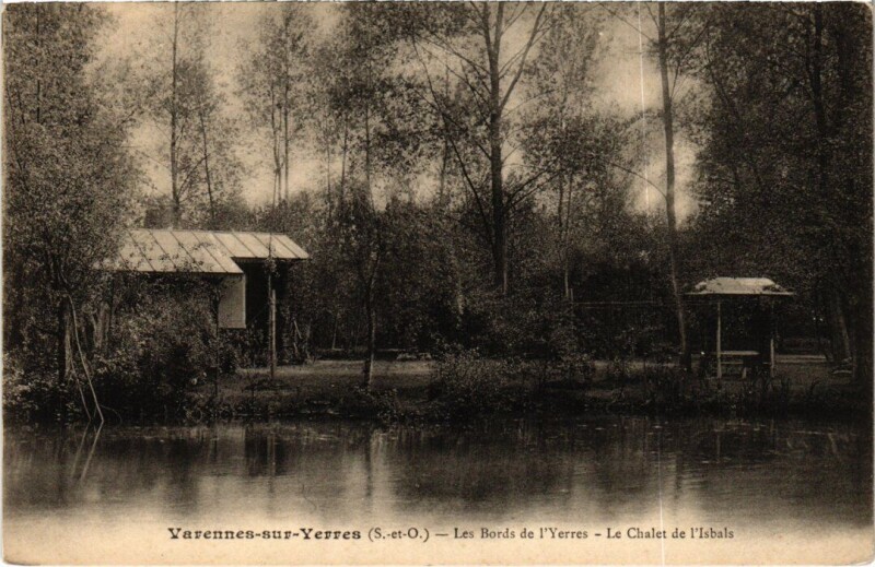 Carte postale ancienne Varennes-Jarcy Varennes-sur-Yerres - Yerres - Chalet de l'Isbals à Varennes-Jarcy
