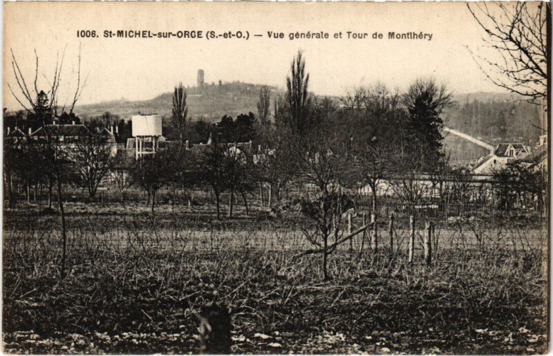 Carte postale ancienne Saint-Michel-sur-Orge Tour de Montlhery - Vue Generale à Saint-Michel-sur-Orge