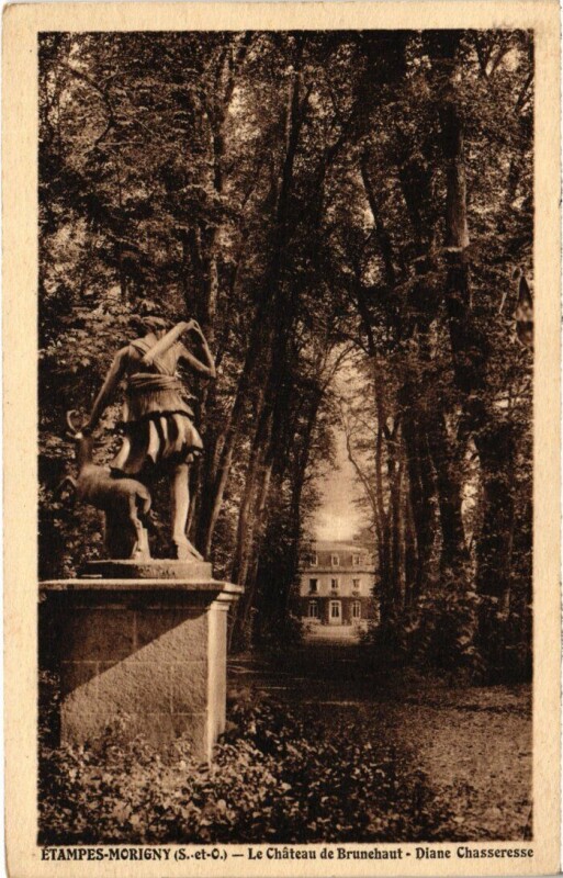 Carte postale ancienne Etampes Morigny-Champigny - Chateau de Brunehaut à Morigny-Champigny
