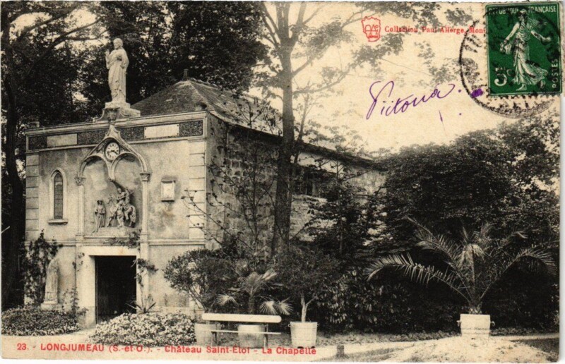 Carte postale ancienne Longjumeau Chateau Saint-Eloi - La Chapelle à Longjumeau