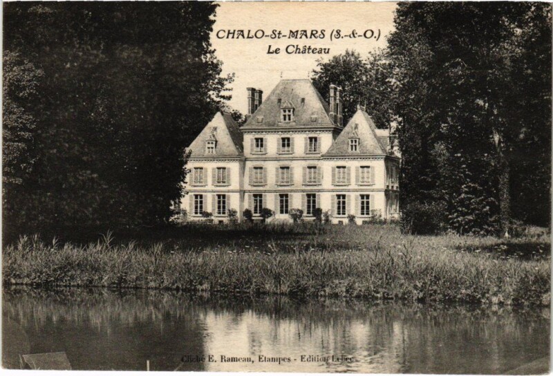 Carte postale ancienne Chalo-Saint-Mars Le Chateau à Chalo-Saint-Mars