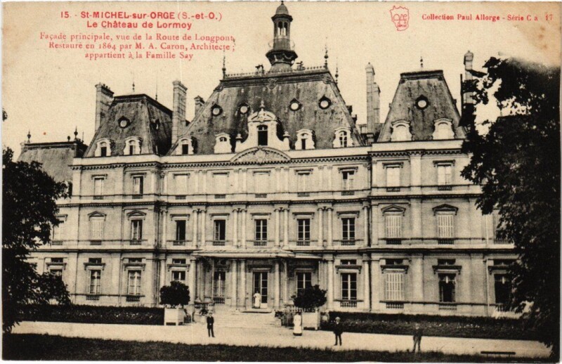 Carte postale ancienne Saint-Michel-sur-Orge Chateau de Lormoy à Ormoy