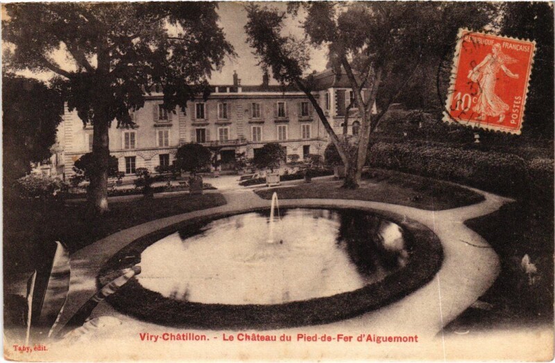 Carte postale ancienne Viry-Chatillon Chateau du Pied-de-Fer d'Aiguemont