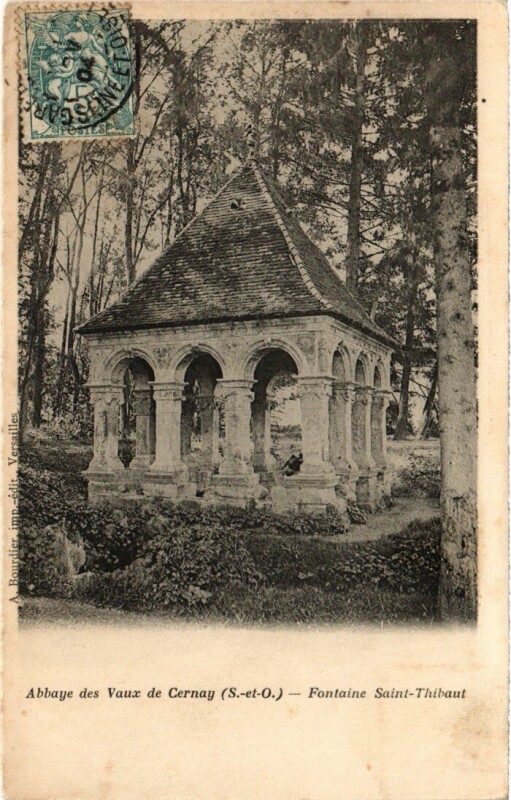 Carte postale ancienne Abbaye des Vaux de Cernay - Fontaine Saint-Thibault