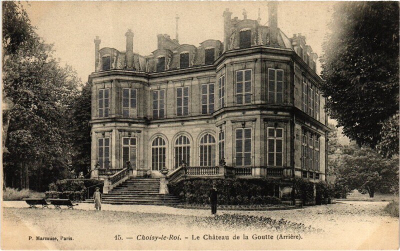 Carte postale ancienne Choisy-Le-Roi Le Chateau de la Goutte France à Choisy-le-Roi