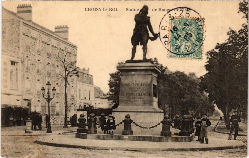 Carte postale ancienne Choisy-Le-Roi Statue de Rouget de l'Isle France à Choisy-le-Roi